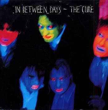 Portada del sencillo In Between Days de The Cure