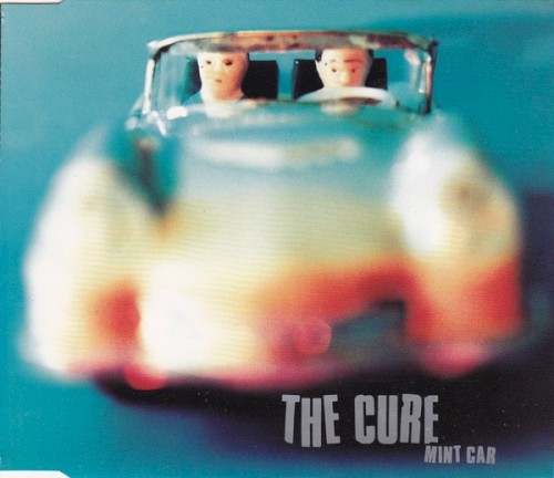 Portada del sencillo Mint Car de The Cure