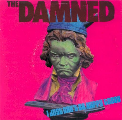 I Just Can’t Be Happy Today by The Damned single cover art