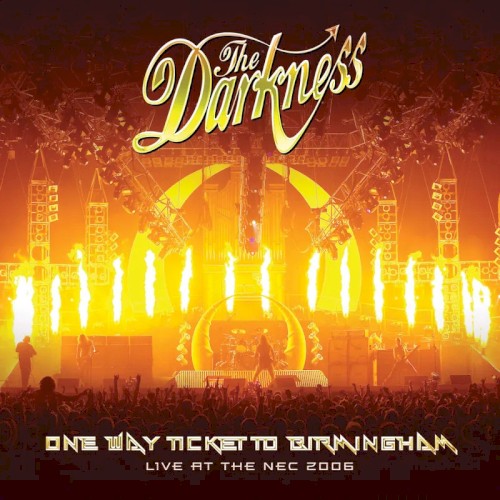 The Darkness 的 One Way Ticket to Birmingham: Live at the NEC 2006 專輯 封面
