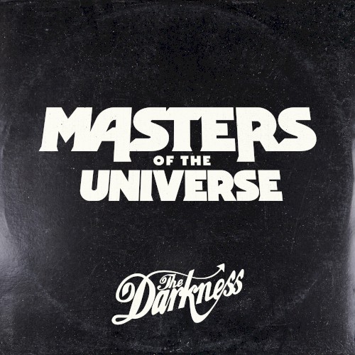 The Darkness 的 Masters of the Universe (From "Masters of the Universe") 单曲封面