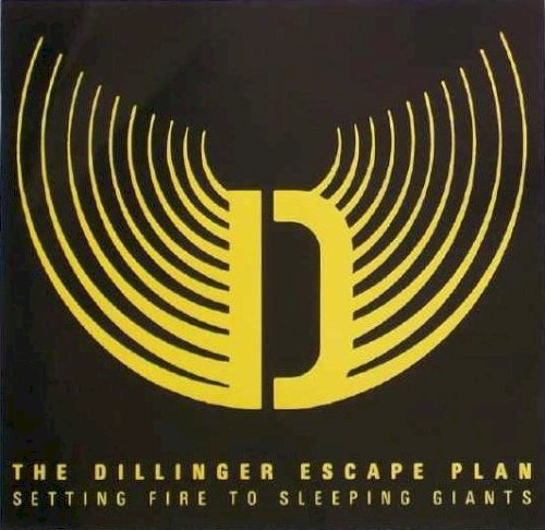 Setting Fire to Sleeping Giants by The Dillinger Escape Plan single cover art