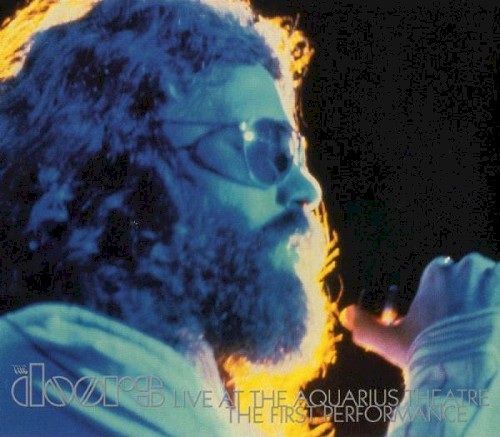 The Doors 的 Live at the Aquarius Theatre: The First Performance 专辑封面