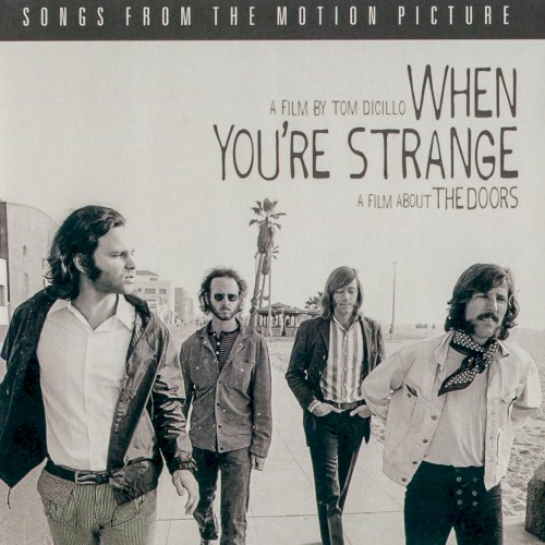 Pochette de When You’re Strange: Songs From the Motion Picture par The Doors (album)