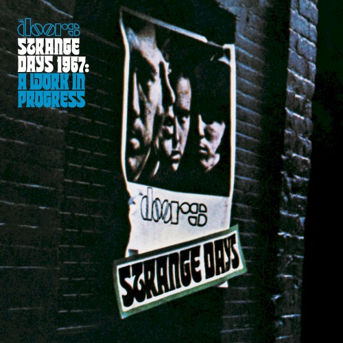 Strange Days 1967: A Work In Progress by The Doors album cover art