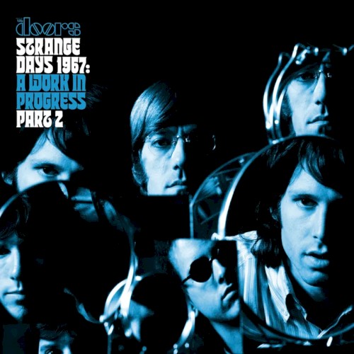 Strange Days 1967: A Work in Progress, Part 2 by The Doors album cover art