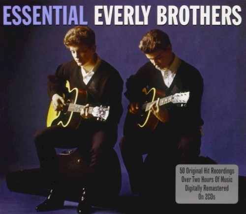 Portada del álbum Essential Everly Brothers de The Everly Brothers