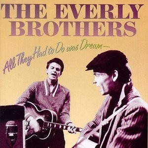 The Everly Brothers 的 All They Had to Do Was Dream 专辑封面