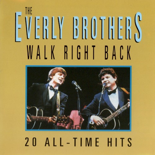 The Everly Brothers 的 Walk Right Back 专辑封面