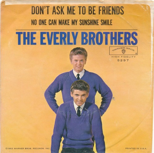 Pochette de No One Can Make My Sunshine Smile / Don’t Ask Me to Be Friends par The Everly Brothers (single)
