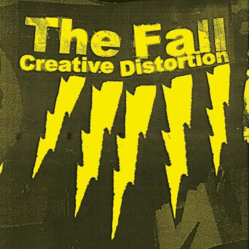 Cover-Artwork für das Album Creative Distortion von The Fall