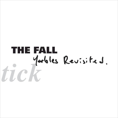 Portada del álbum Schtick: Yarbles Revisited de The Fall