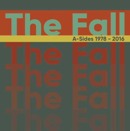 Pochette de A‐Sides 1978–2016 par The Fall (album)