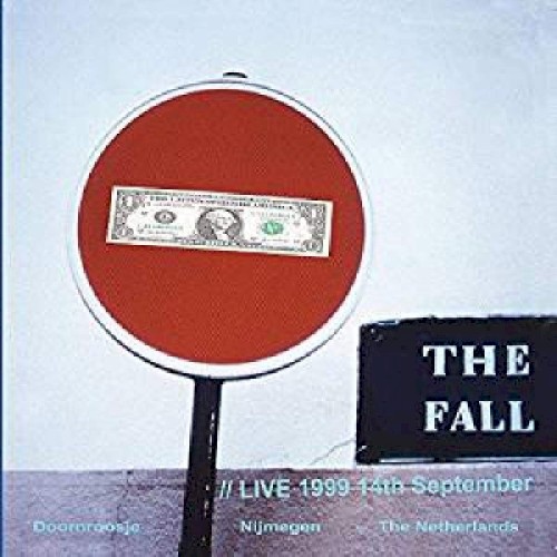 The Fall 的 Live at Doornroosje, Nijmegen 1999 专辑封面