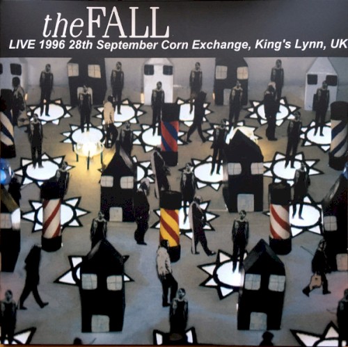 Portada del álbum Live 1996 28th September, Corn Exchange, King’s Lynn, UK de The Fall