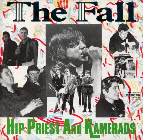 Hip Priest and Kamerads by The Fall album cover art