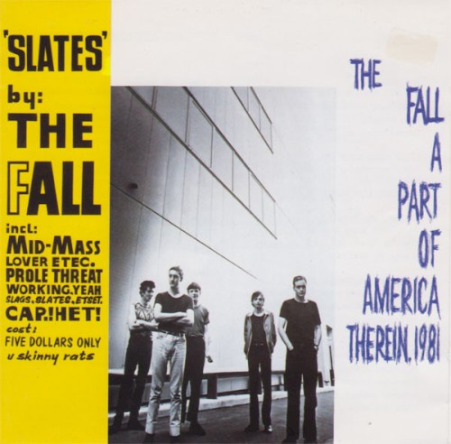 Pochette de Slates / A Part of America Therein, 1981 par The Fall (album)