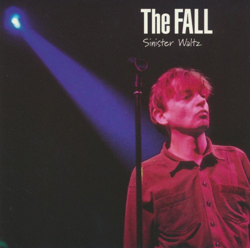 Portada del álbum Sinister Waltz de The Fall