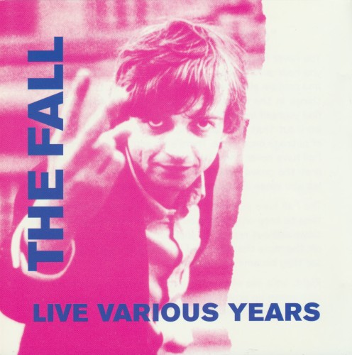 The Fall 的 Live Various Years 專輯 封面