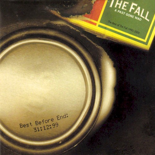 Portada del álbum A Past Gone Mad de The Fall