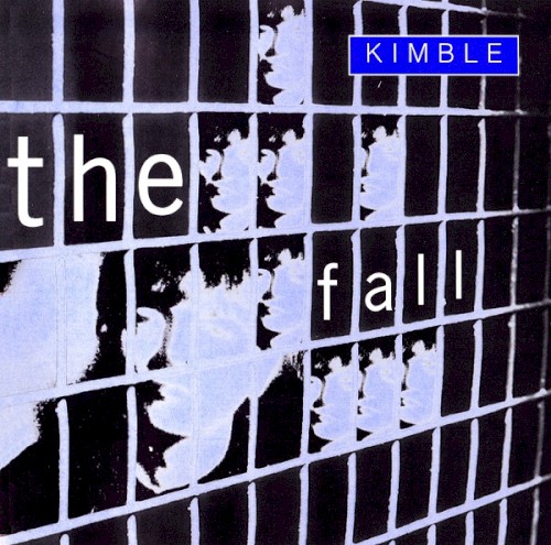 Portada del sencillo Kimble de The Fall