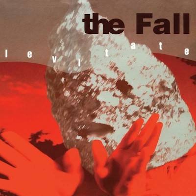 Levitate by The Fall single cover art