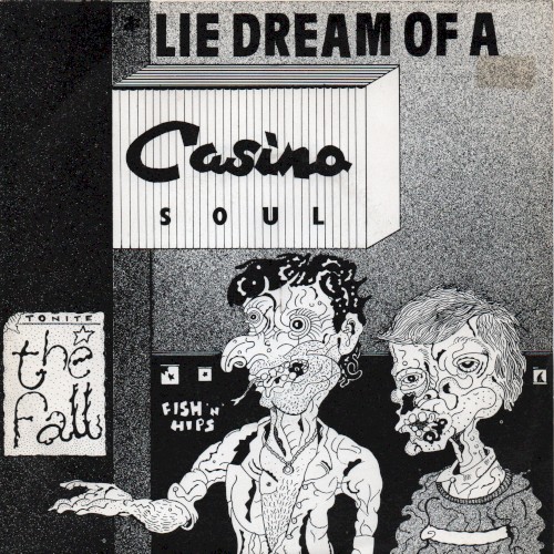 Pochette de Lie Dream of a Casino Soul par The Fall (single)