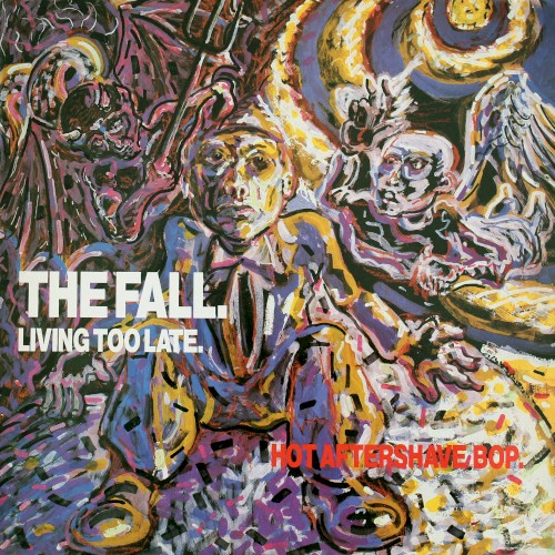 Living Too Late by The Fall single cover art