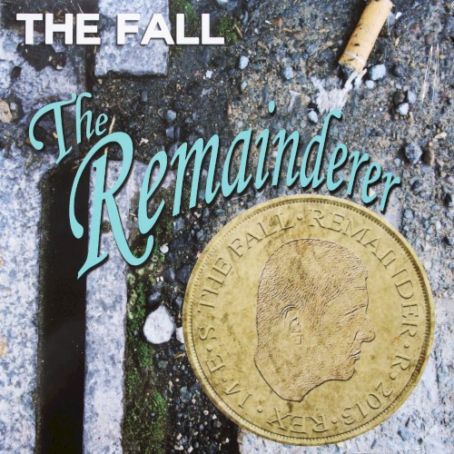 Cover-Artwork für die EP The Remainderer von The Fall