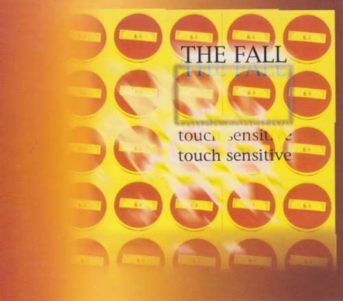 Portada del sencillo Touch Sensitive de The Fall
