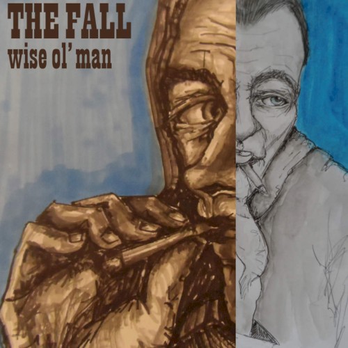 Wise Ol’ Man by The Fall EP cover art