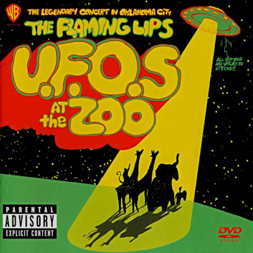 Pochette de U.F.O.s at the Zoo: The Legendary Concert in Oklahoma City par The Flaming Lips (album)