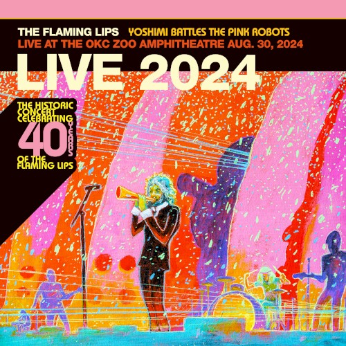 Portada del álbum Yoshimi Battles the Pink Robots (Live at the OKC Zoo Amphitheatre, Aug. 30, 2024) de The Flaming Lips