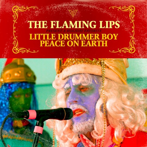 Portada del sencillo Little Drummer Boy / Peace On Earth de The Flaming Lips