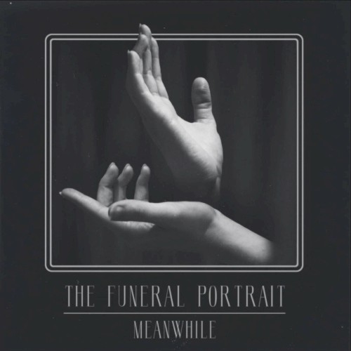 Portada del sencillo Meanwhile de The Funeral Portrait