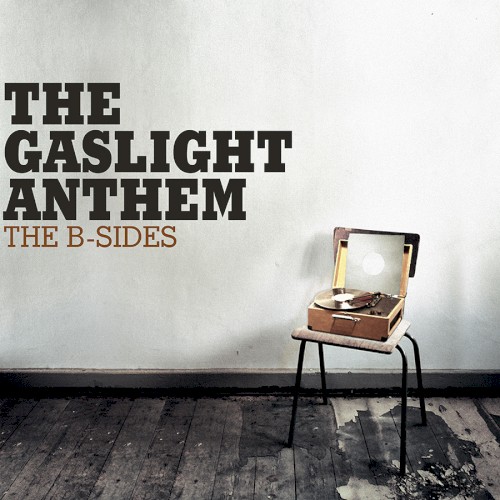 The Gaslight Anthem 的 The B-Sides 专辑封面