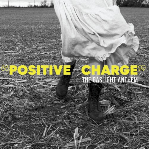 Portada del sencillo Positive Charge de The Gaslight Anthem