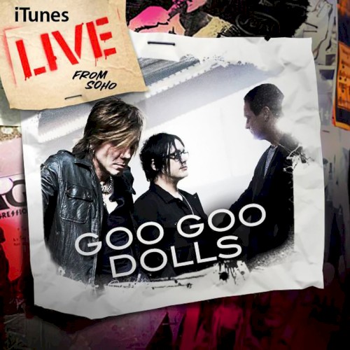 The Goo Goo Dolls 的 iTunes Live from SoHo 專輯 封面
