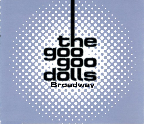 Pochette de Broadway par The Goo Goo Dolls (single)