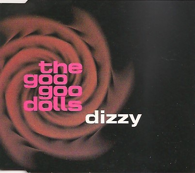 Portada del sencillo Dizzy de The Goo Goo Dolls