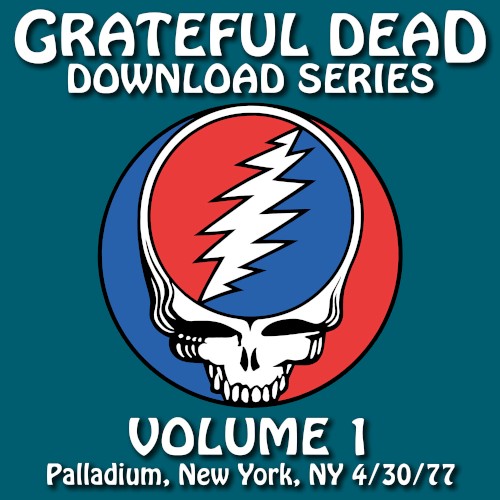 Cover-Artwork für das Album Download Series, Volume 1: 4/30/77 Palladium, New York, NY von The Grateful Dead