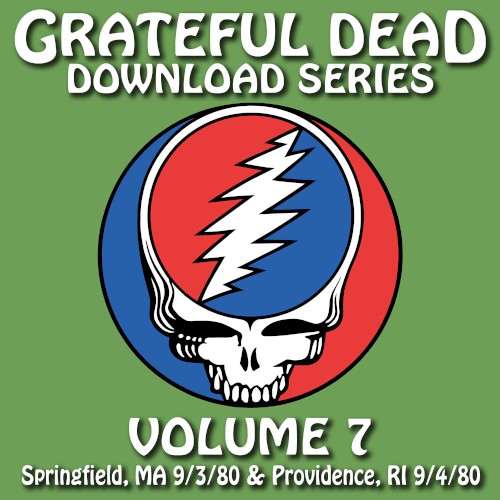Download Series, Volume 7: 9/3&4/80 Springfield, MA & Providence, RI by The Grateful Dead album cover art