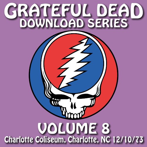 Cover-Artwork für das Album Download Series, Volume 8: 12/10/73 Charlotte Coliseum, Charlotte, NC von The Grateful Dead