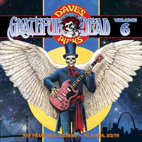 Dave’s Picks, Volume 6: San Francisco, 12/20/69 · St. Louis, 2/2/70 by The Grateful Dead album cover art