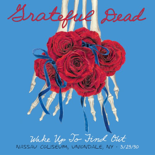 The Grateful Dead 的 Wake Up to Find Out: Nassau Coliseum, 3/29/90 專輯 封面