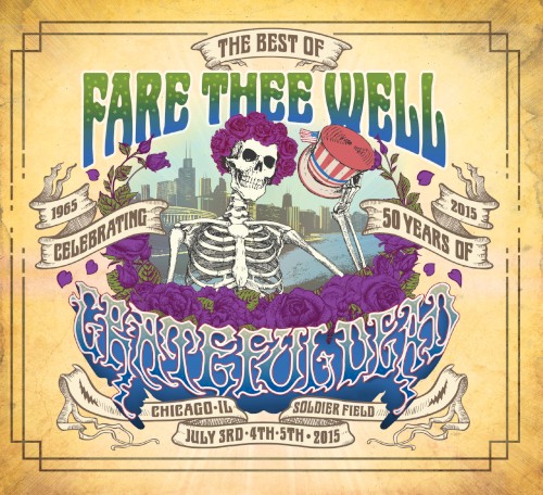 Cover-Artwork für das Album The Best of Fare Thee Well: Celebrating 50 Years of Grateful Dead von The Grateful Dead