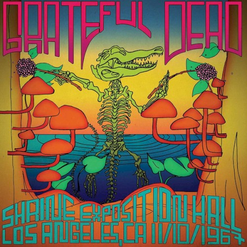 The Grateful Dead 的 Shrine Exposition Hall, Los Angeles, CA 11/10/1967 專輯 封面