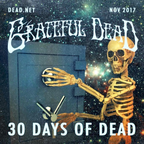 30 Days of Dead: Nov 2017 by The Grateful Dead album cover art