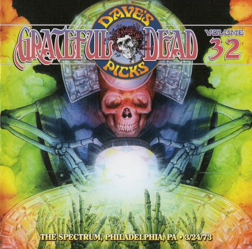 Cover-Artwork für das Album Dave’s Picks, Volume 32: The Spectrum, Philadelphia, PA · 3/24/73 von The Grateful Dead