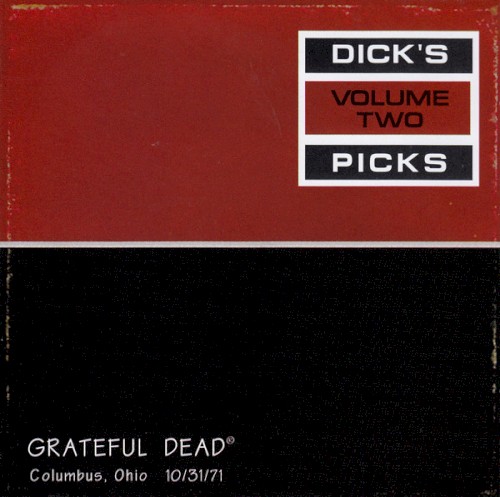 The Grateful Dead 的 Dick’s Picks, Volume 2: Columbus, Ohio 10/31/71 專輯 封面